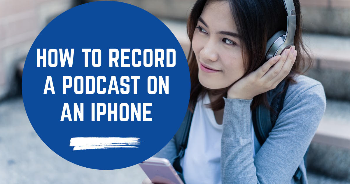 How To Record a Podcast On iPhone image