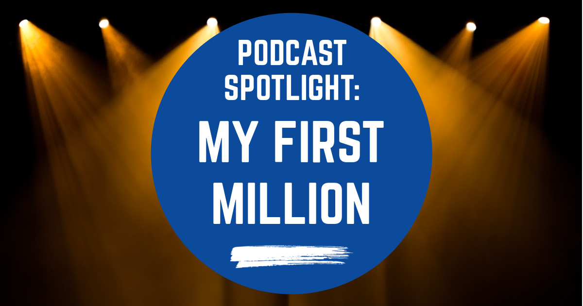 Spotlight: My First Million Podcast image