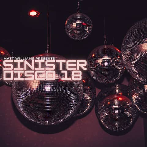 Synthpop Symphony Presents Sinister Disco 18 with DJ Matt Williams