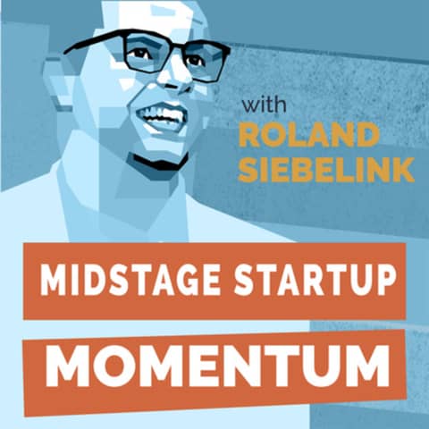 Preview: Midstage Startup Momentum podcast — w/ Mosheh Poltorak: Product Market Fit As a Journey, Not a Destination