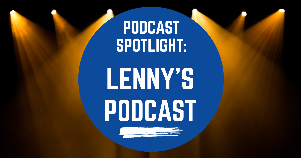 Spotlight: Lenny's Podcast image
