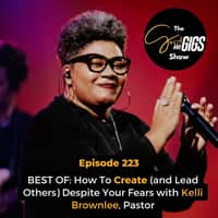 BEST OF: How To Create (and Lead Others) Despite Your Fears with Kelli Brownlee, Pastor