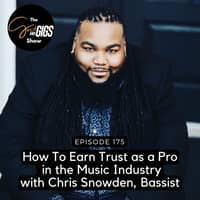 How To Earn Trust as a Pro in the Music Industry with Chris Snowden, Bassist