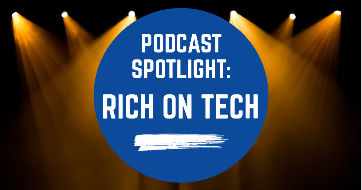 Spotlight: Rich On Tech image