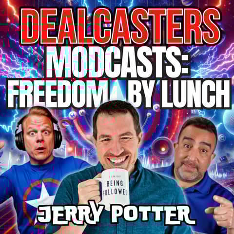 Transform Your Podcast Into a High Leverage Asset with Jerry Potter’s Modcasting System