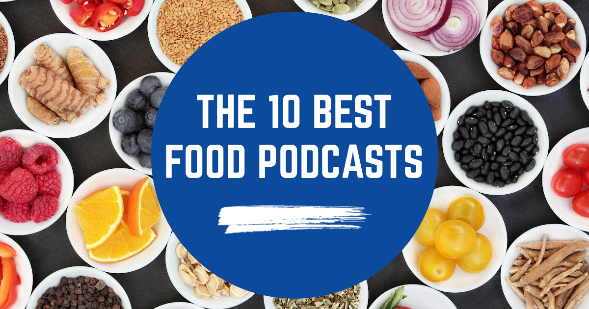 The 10 Best Food Podcasts image