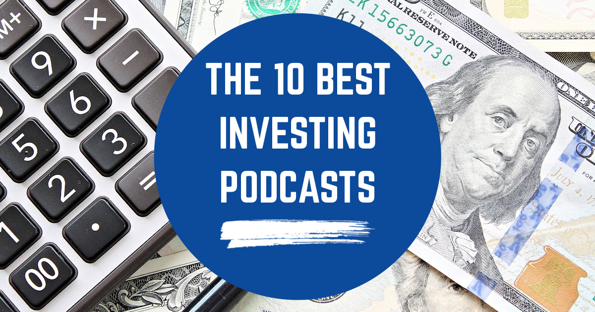 The 10 Best Investing Podcasts image