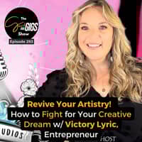Revive Your Artistry: How to Fight for Your Creative Dream w/ Victory Lyric, Entrepreneur