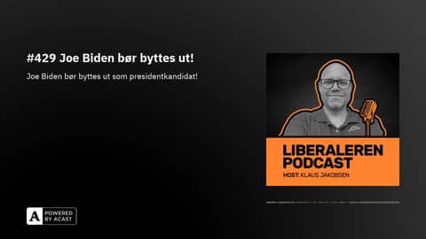 #429 Joe Biden bør byttes ut!