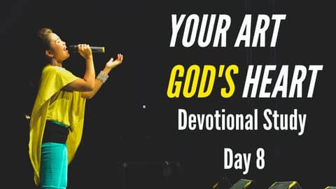 Your Art, God's Heart - Day 8: The Power of Principles