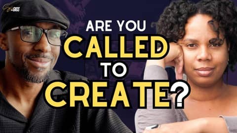 How To Recognize God's Call to a Creative Life