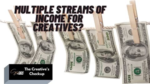 Not Going Mad over Money and Multiple Streams: Creative Checkup 9-21-29