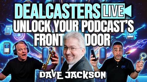 Unlock Your Podcast's Front Door With Dave Jackson!