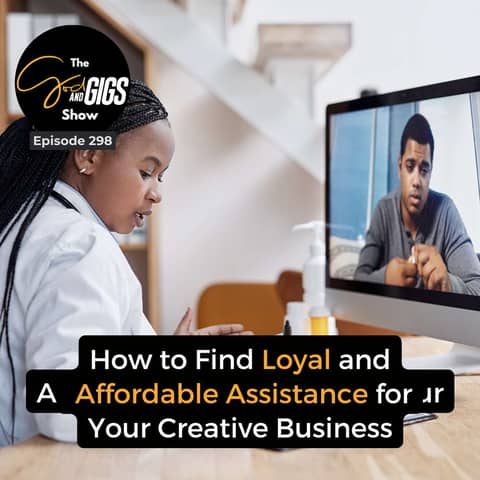 How to Find Loyal and Affordable Assistance for Your Creative Business