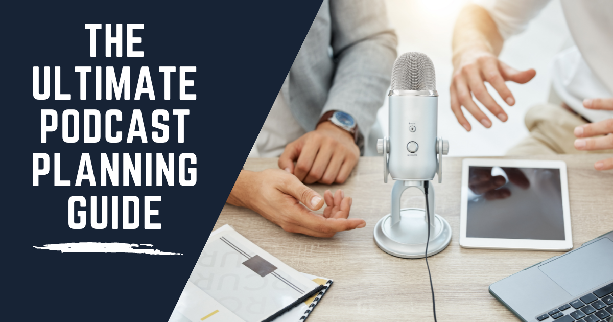 The Ultimate Podcast Planning Guide (7 principles of sustainable success) image