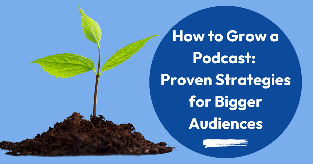 How to Grow a Podcast: image