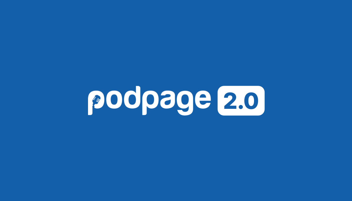 Introducing Podpage 2.0 image