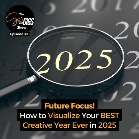 Future Focus! How to Visualize Your BEST Creative Year Ever in 2025