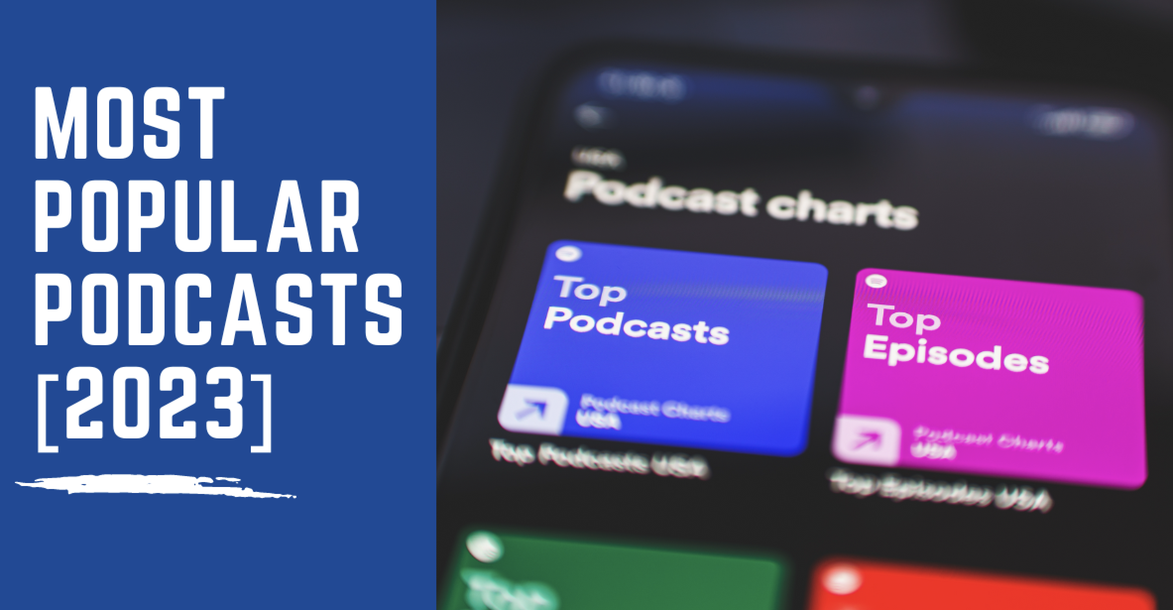 Top 10 Most Popular Podcasts of 2023 image