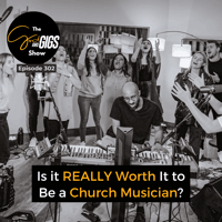 Is it REALLY Worth It to Be a Church Musician?