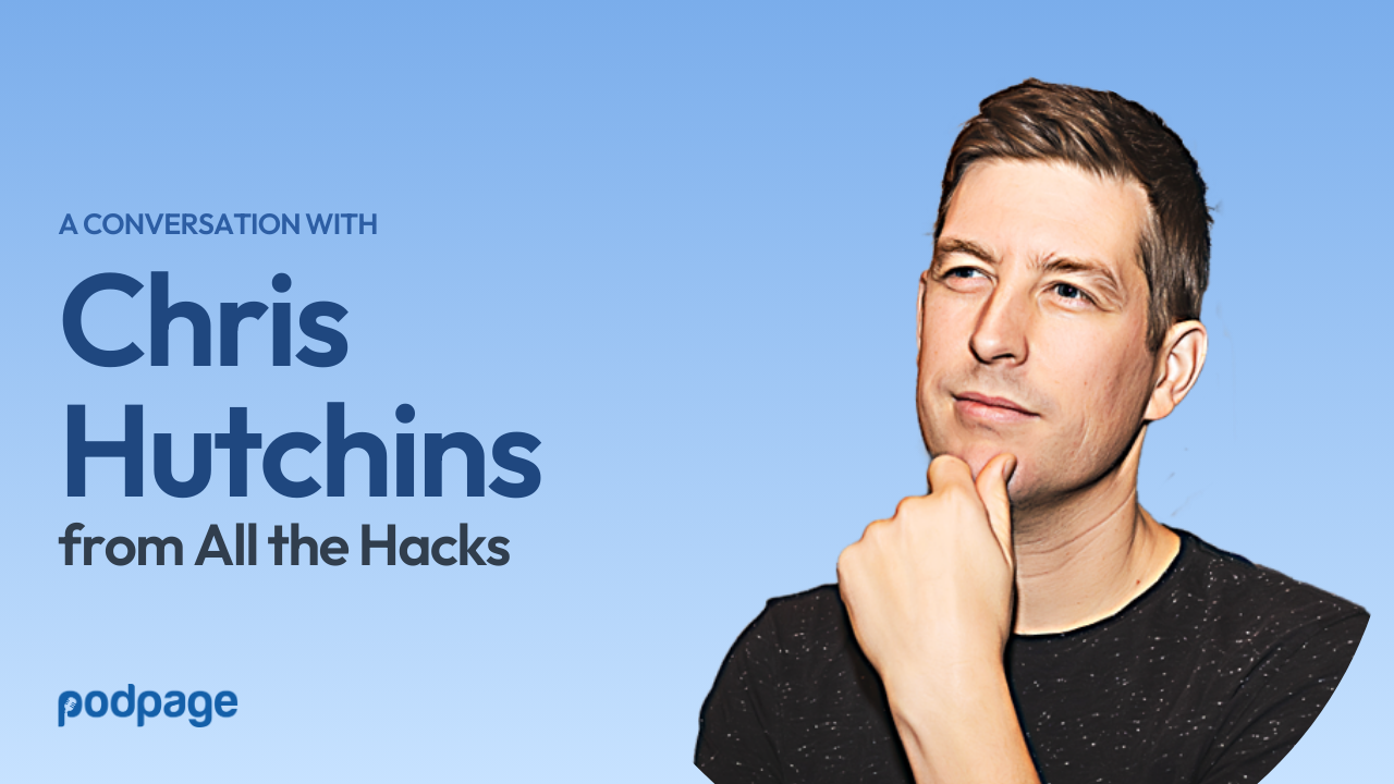 Crafting Perfect Pitches: Chris Hutchins on Securing Podcast Guest Spots image